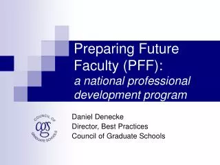 Preparing Future Faculty (PFF): a national professional development program