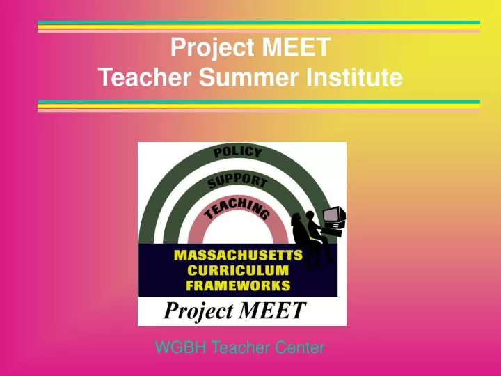 project meet teacher summer institute