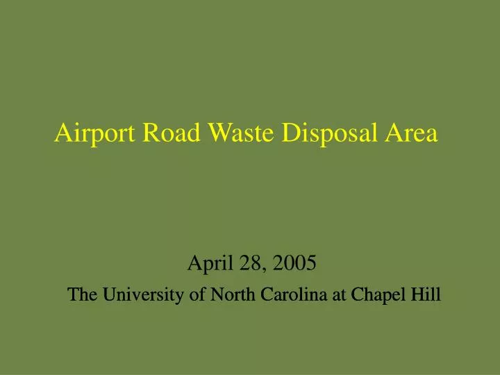 airport road waste disposal area