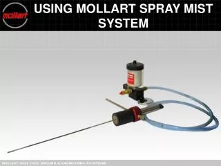 USING MOLLART SPRAY MIST SYSTEM