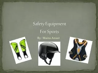 Safety Equipment For Sports