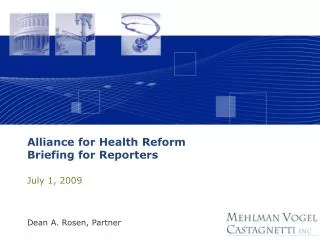 Alliance for Health Reform Briefing for Reporters