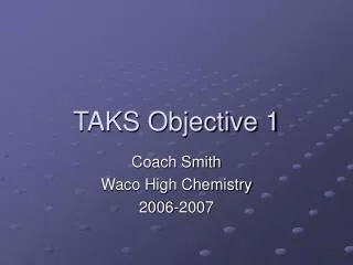 TAKS Objective 1