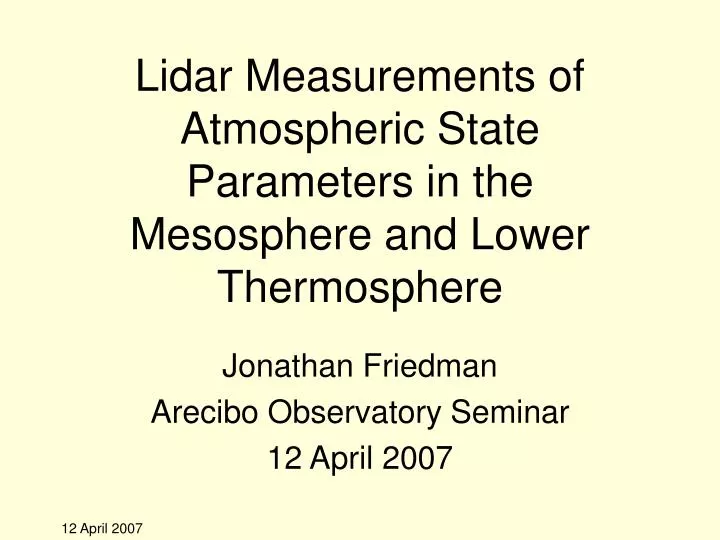 lidar measurements of atmospheric state parameters in the mesosphere and lower thermosphere
