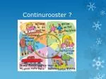 Continurooster ? - slide 1