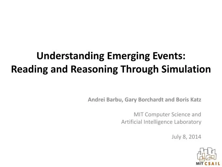 understanding emerging events reading and reasoning t hrough s imulation