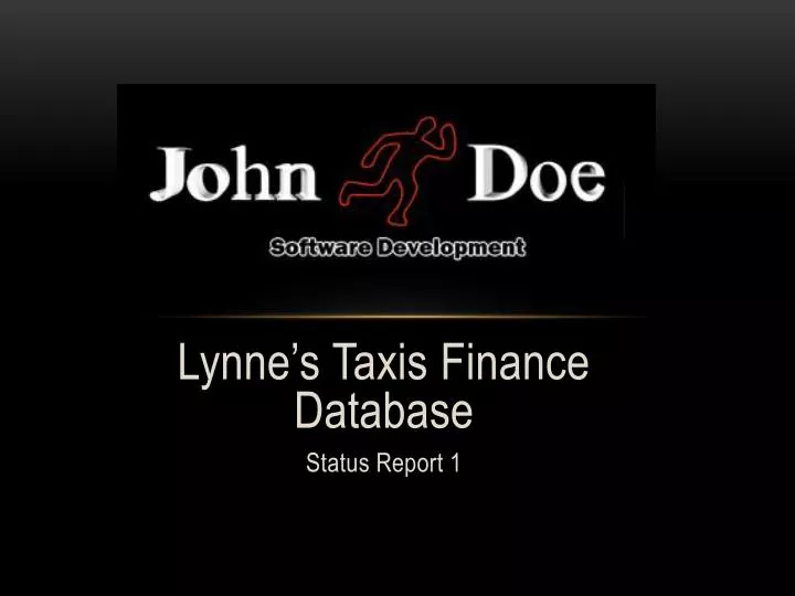 lynne s taxis finance database status report 1