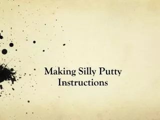 Making Silly Putty Instructions