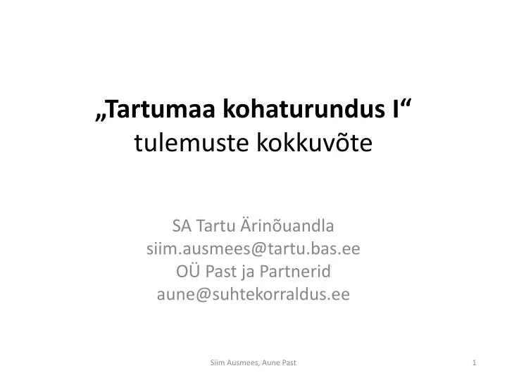 tartumaa kohaturundus i tulemuste kokkuv te