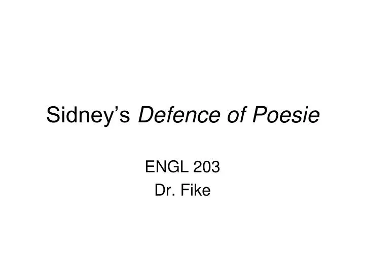 sidney s defence of poesie