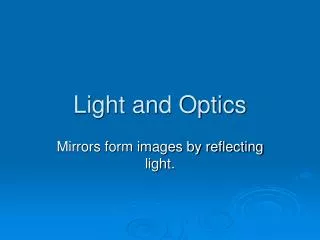 Light and Optics