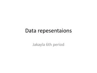 Data repesentaions