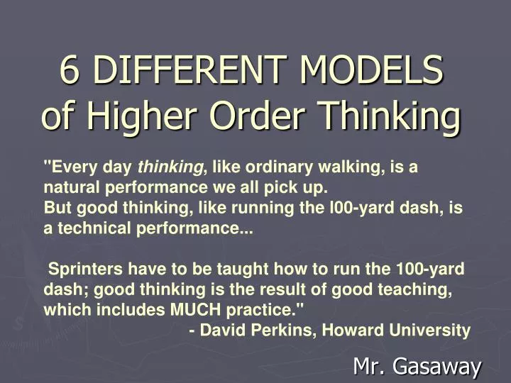 6 different models of higher order thinking