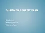 Survivor benefit plan