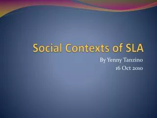 Social Contexts of SLA