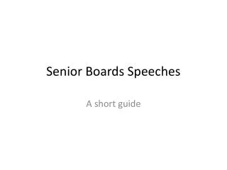 Senior Boards Speeches