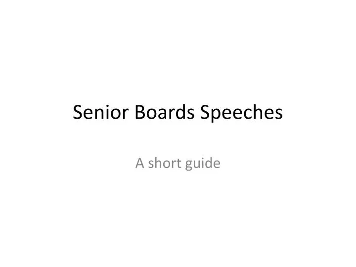 senior boards speeches