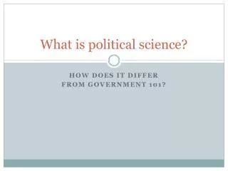 What is political science?