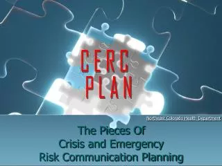 The Pieces Of Crisis and Emergency Risk Communication Planning