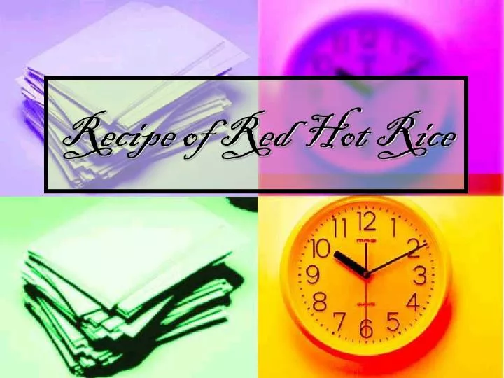 recipe of red hot rice