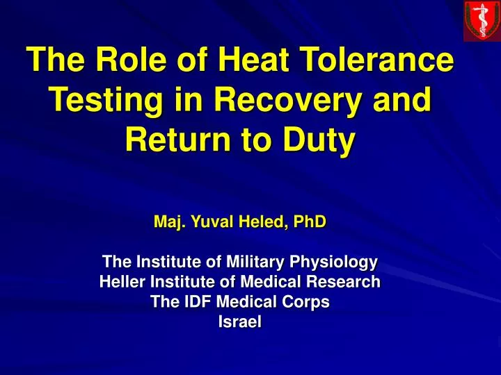 the role of heat tolerance testing in recovery and return to duty