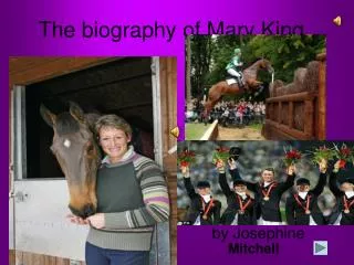 The biography of Mary King