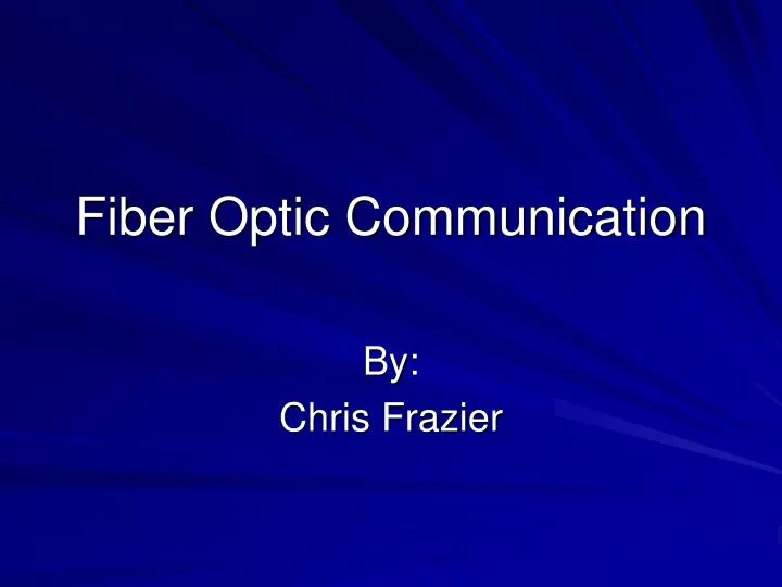 fiber optic communication