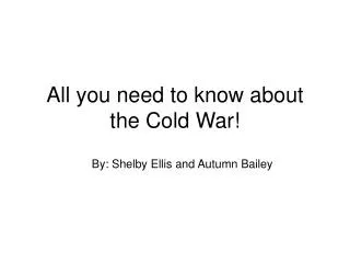 All you need to know about the Cold War!