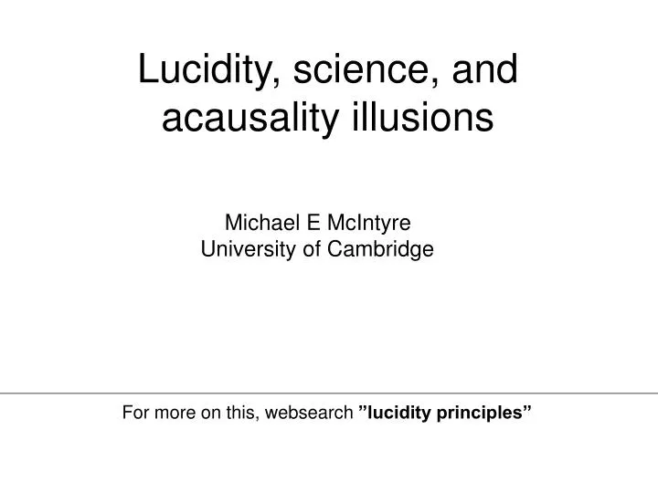 lucidity science and acausality illusions