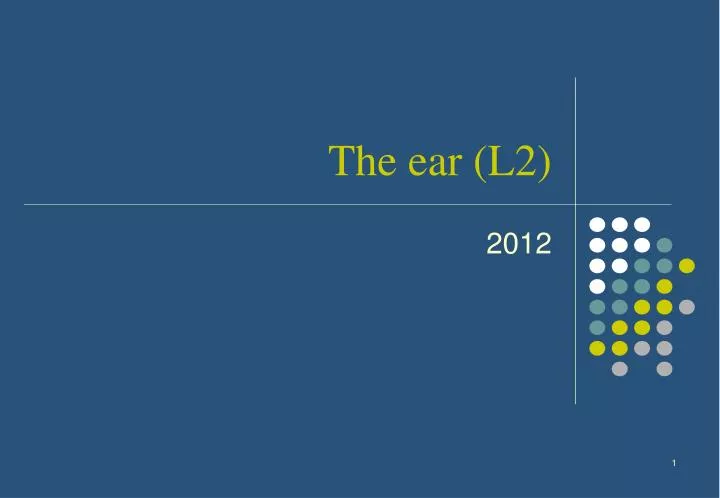 the ear l2