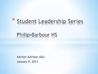 Student Leadership Series Philip-Barbour HS