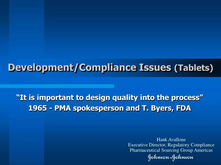 development compliance issues tablets
