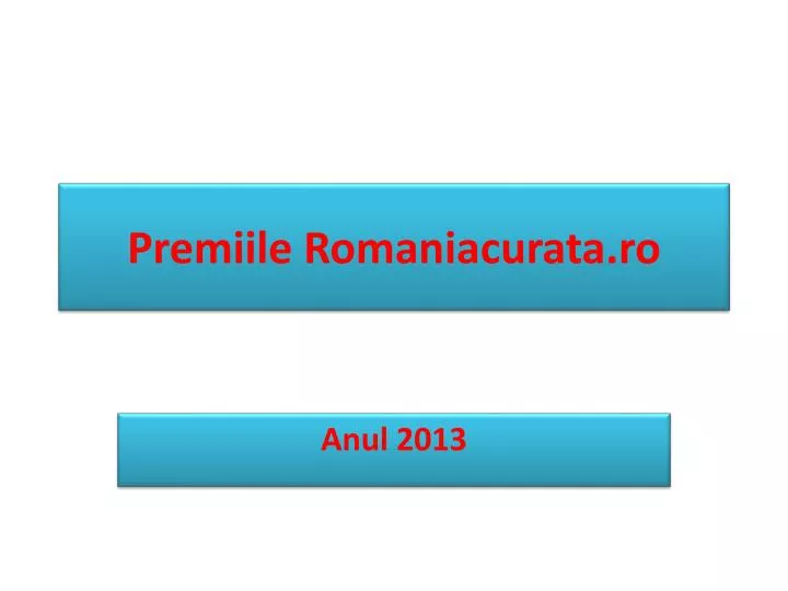 premiile rom aniacurata ro