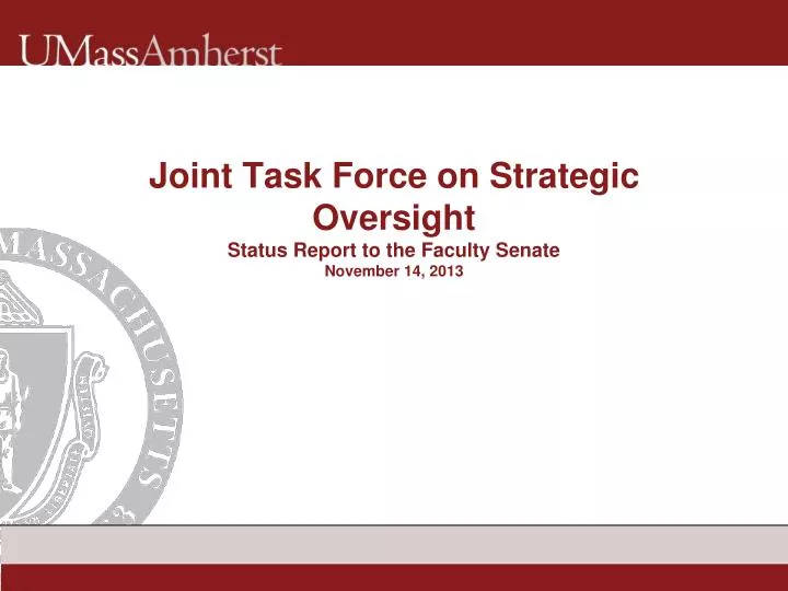 joint task force on strategic oversight status report to the faculty senate november 14 2013