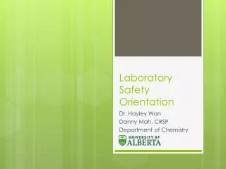 Laboratory Safety Orientation