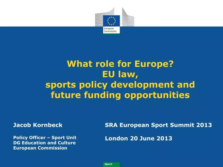 what role for europe eu law sports policy development and future funding opportunities