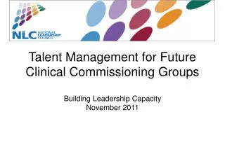 The Case for Talent Management in Clinical Commissioning Groups