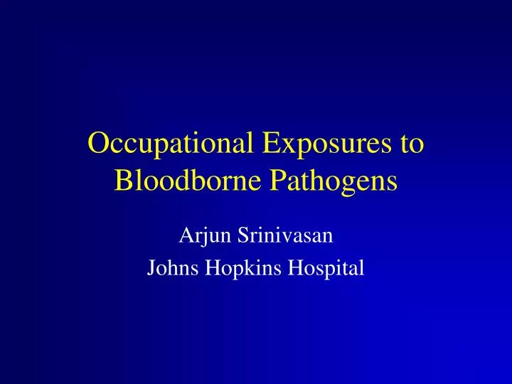 occupational exposures to bloodborne pathogens