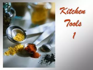 Kitchen Tools 1