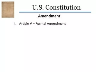 Amendment Article V – Formal Amendment