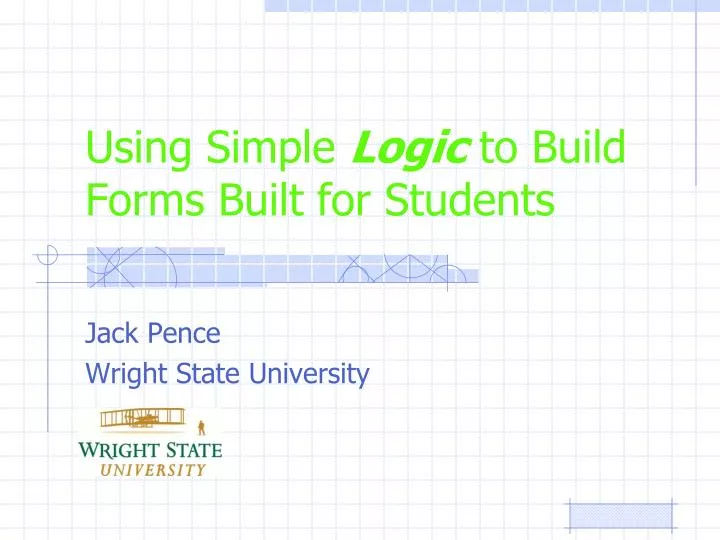using simple logic to build forms built for students