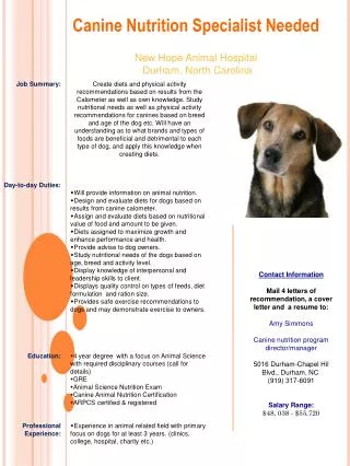 Canine Nutrition Specialist Needed New Hope Animal Hospital Durham, North Carolina