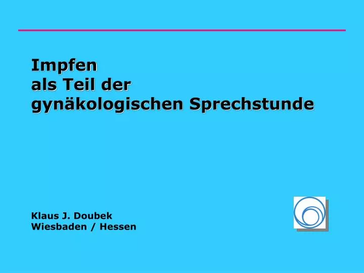 impfen als teil der gyn kologischen sprechstunde klaus j doubek wiesbaden hessen