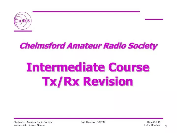 chelmsford amateur radio society intermediate course tx rx revision