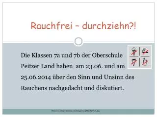 rauchfrei durchziehn