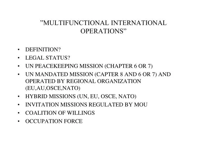multifunctional international operations