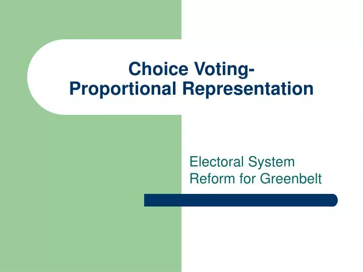 choice voting proportional representation