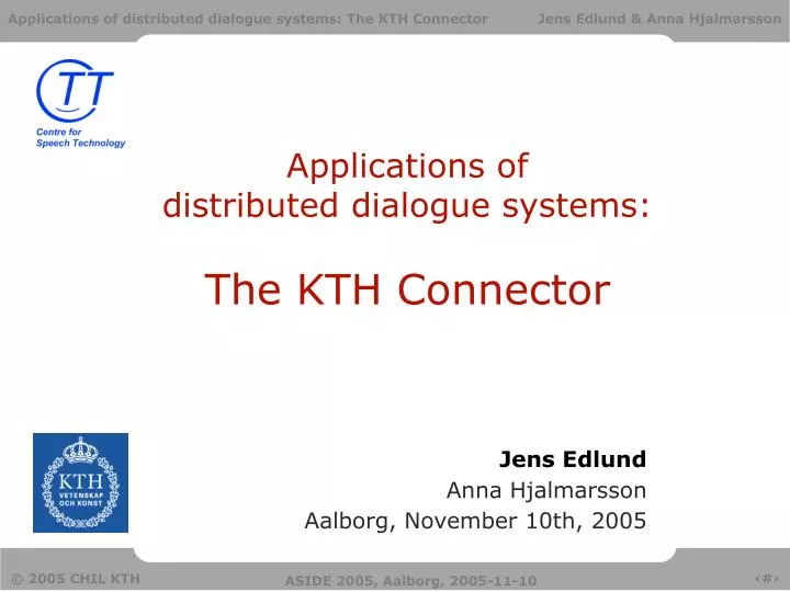 applications of distributed dialogue systems the kth connector