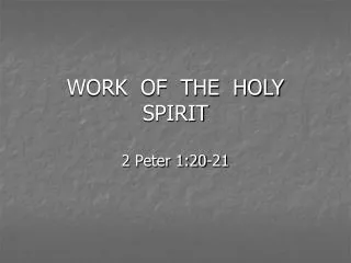 WORK OF THE HOLY SPIRIT