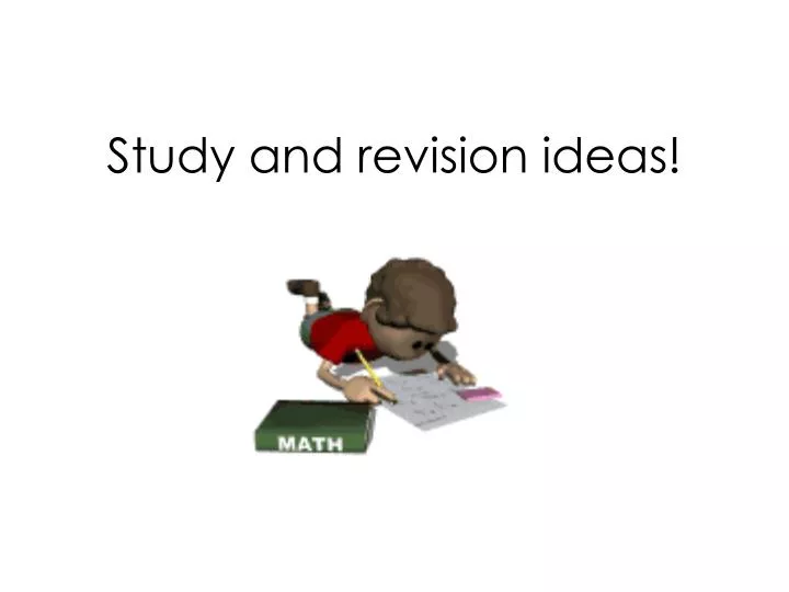 study and revision ideas